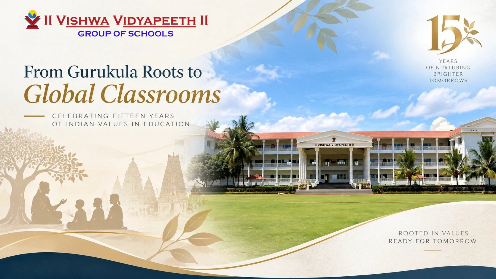 From Gurukula Roots To Global Classrooms: Celebrating Fifteen Years Of Indian Values In Education